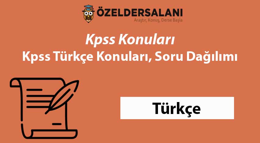 2024 Kpss Türkçe Konuları ve Soru Dağılımı