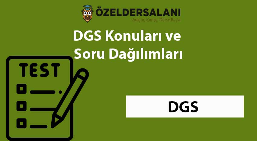 2024 DGS Konuları ve DGS Soru Dağılımı