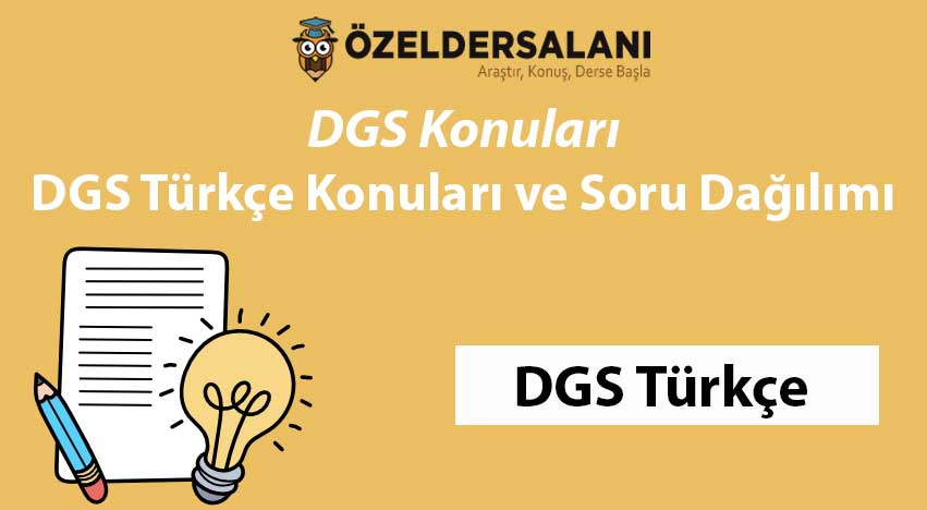 2024 DGS Türkçe Konuları ve Soru Dağılımı