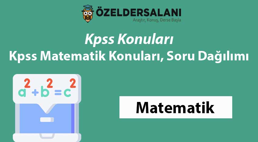 2024 KPSS Matematik Konuları ve Soru Dağılımları