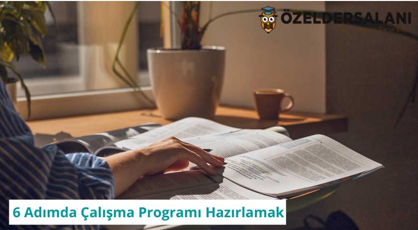 6 Adımda Çalışma Programı Hazırlamak