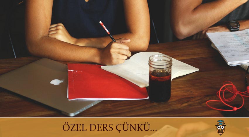 ÖZEL DERS ÇÜNKÜ...