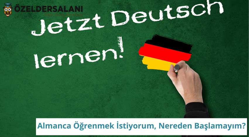 Almanca Öğrenmek İstiyorum, Nereden Başlamayım
