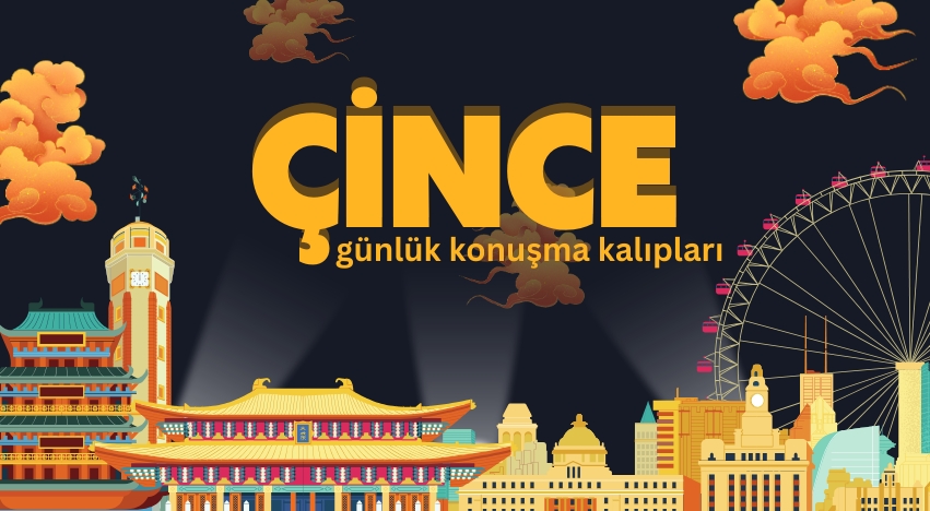 Çince Dilinde Günlük Konuşma Kalıpları