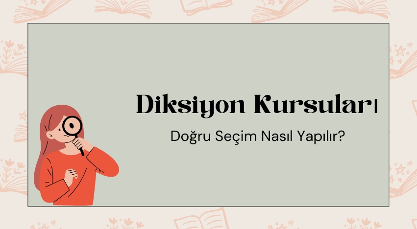 Diksiyon Kursları: Doğru Seçim Nasıl Yapılır?