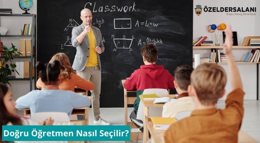 Doğru Öğretmen Nasıl Seçilir