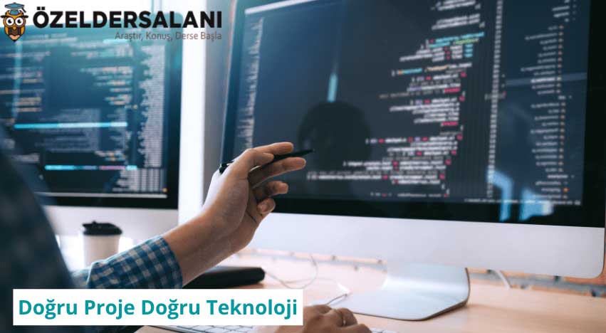 Doğru Proje Doğru Teknoloji