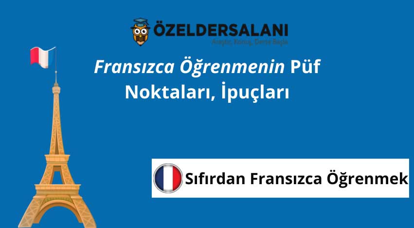 Fransızca Öğrenmenin Püf Noktaları, İpuçları