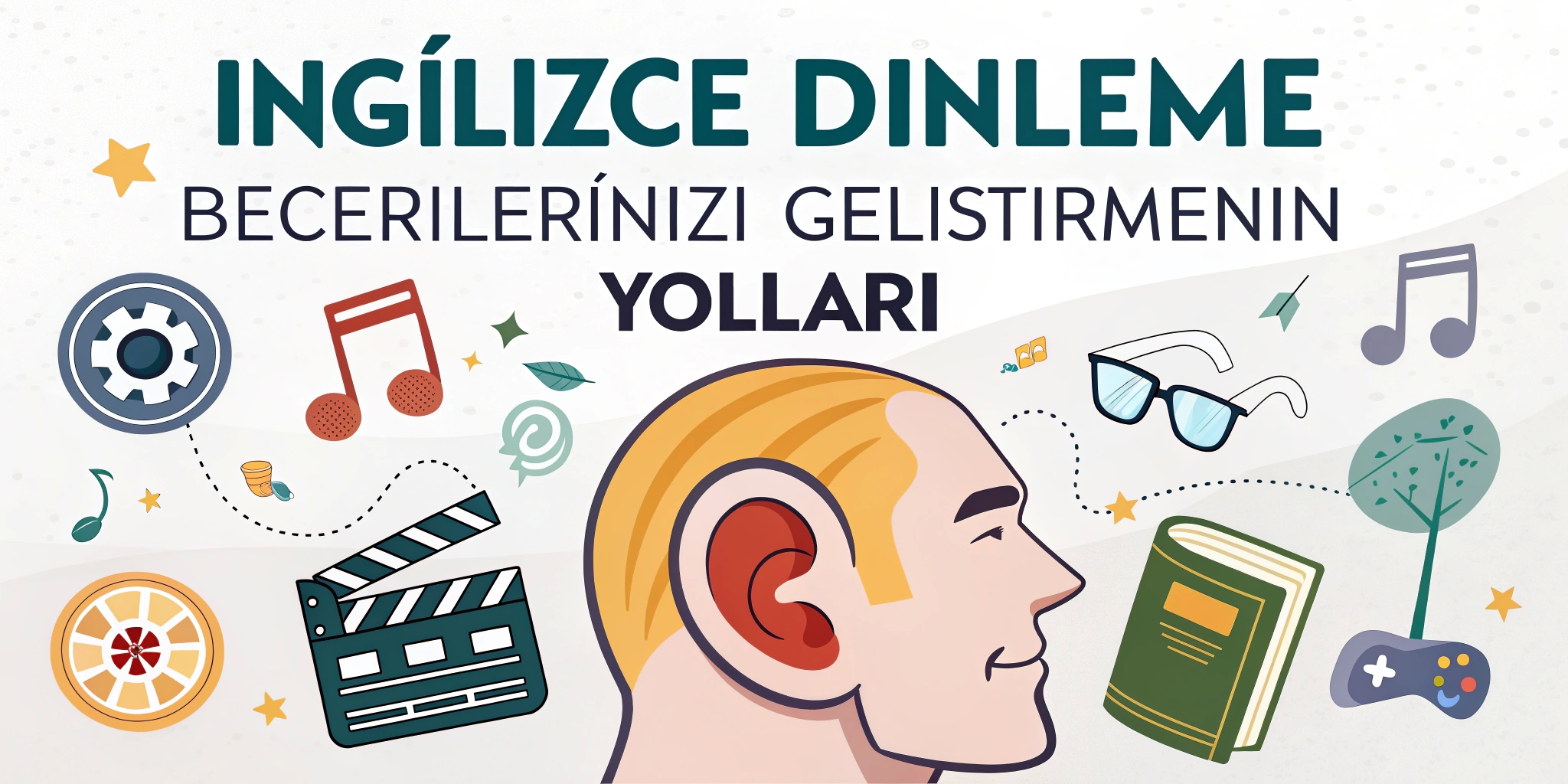 İngilizce Dinleme Becerilerinizi Geliştirmenin Yolları