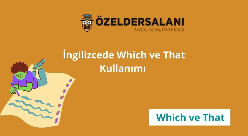 İngilizcede Which ve That Kullanımı