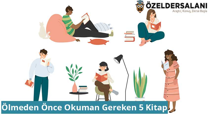 Ölmeden Önce Okuman Gereken 5 Kitap
