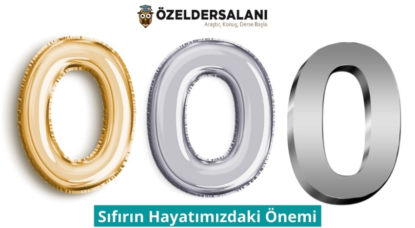 Sıfırın Hayatımızdaki Önemi